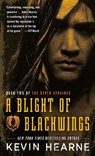 Blight of Blackwings - Kevin Hearne - 9780345548597