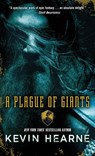 PLAGUE OF GIANTS - Kevin Hearne - 9780345548627