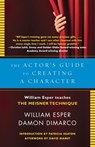 The Actor's Guide to Creating a Character - William Esper ; Damon Dimarco ; David Mamet - 9780345805690
