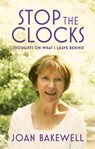 Stop the Clocks - Joan Bakewell - 9780349006116