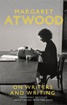 On Writers and Writing - Margaret Atwood - 9780349006239