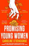 Promising Young Women - Caroline O'Donoghue - 9780349009933