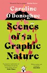 Scenes of a Graphic Nature - Caroline O'Donoghue - 9780349009971