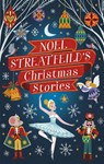 Noel Streatfeild's Christmas Stories - Noel Streatfeild - 9780349010939