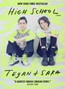 High School: A Memoir - Tegan Quin ; Sara Quin - 9780349011967