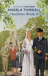 Cheerfulness Breaks In - Angela Thirkell - 9780349013411