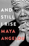 And Still I Rise - Dr Maya Angelou - 9780349013572