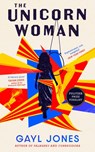 The Unicorn Woman - Gayl Jones - 9780349016931