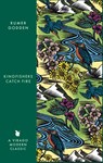 Kingfishers Catch Fire - Rumer Godden - 9780349017587