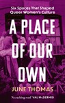 A Place of Our Own - June Thomas - 9780349018959