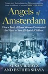 Angels of Amsterdam - Susan B. Katz ; Esther Shaya - 9780349020815
