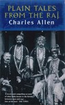 Plain Tales From The Raj - Charles Allen - 9780349104973