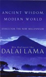 Ancient Wisdom, Modern World - His Holiness The Dalai Lama ; Alexander Norman - 9780349112541