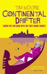 Continental Drifter - Tim Moore - 9780349114194