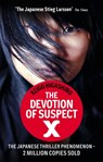 The Devotion Of Suspect X - Keigo Higashino - 9780349123745
