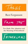 Tales from the Fatherland - Ben Fergusson - 9780349132594