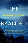 The Branded - Martina Murphy - 9780349134994
