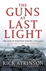 Guns at Last Light - ATKINSON,  Rick - 9780349140094