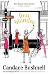 Four Blondes - Candace Bushnell - 9780349140506