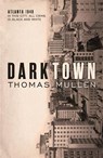 Darktown - MULLEN,  Thomas - 9780349142067