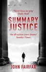 Summary Justice - John Fairfax - 9780349142500