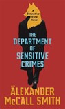 The Department of Sensitive Crimes - Alexander McCall Smith - 9780349143330