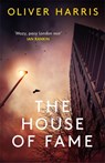The House of Fame - Oliver Harris - 9780349143828