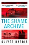 The Shame Archive - Oliver Harris - 9780349145228