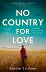 No Country for Love - Yaroslav Trofimov - 9780349145341