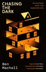 Chasing the Dark - Ben Machell - 9780349146836