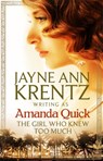 The Girl Who Knew Too Much - . Amanda Quick - 9780349409467