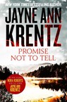 Promise Not To Tell - Jayne Ann Krentz - 9780349415901