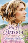 Someone to Care - Mary Balogh - 9780349419213