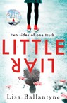 Little Liar - BALLANTYNE,  Lisa - 9780349419916