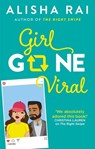 Girl Gone Viral - Alisha Rai - 9780349424064