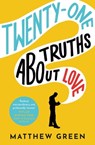 21 Truths About Love - Matthew Green - 9780349424736
