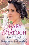 Someone to Remember - Mary Balogh - 9780349425009