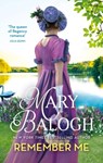 Remember Me - Mary Balogh - 9780349431581