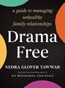 Drama Free - Nedra Glover Tawwab - 9780349432120