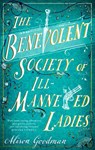 The Benevolent Society of Ill-Mannered Ladies - Alison Goodman - 9780349432830
