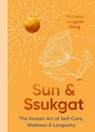Sun and Ssukgat - Michelle Jungmin Bang - 9780349437125