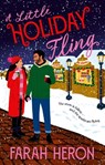 A Little Holiday Fling - Farah Heron - 9780349438771
