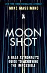 Moonshot - Mike Massimino - 9780349438832
