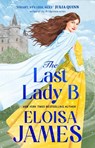 The Last Lady B - Eloisa James - 9780349448848