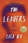 The Leavers - Lisa Ko - 9780349700526