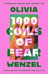 1000 Coils of Fear - Olivia Wenzel - 9780349701998