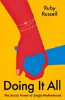Doing It All - Ruby Russell - 9780349702179