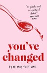 You've Changed - Pyae Moe Thet War - 9780349703015