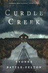 Curdle Creek - Yvonne Battle-Felton - 9780349703541
