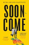 Soon Come - Kuba Shand-Baptiste - 9780349705002
